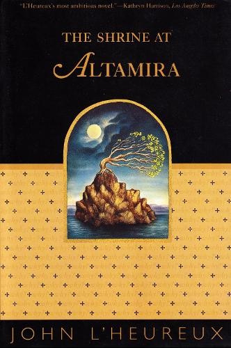 John L’Heureux The Shrine at Altamira (Paperback)
