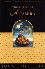 John L’Heureux The Shrine at Altamira (Paperback)