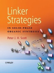 Linker Strategies in Solid-Phase Organic Synthesis, , 9780470511169
