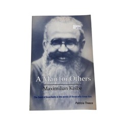 A Man For Others Patricia Treece Maximilian Kolbe 1993 Paperback Biography