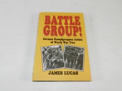 WW II ‘Kampfgruppen’ Examines 17 German Army Ad hoc units “BATTLE GROUP””
