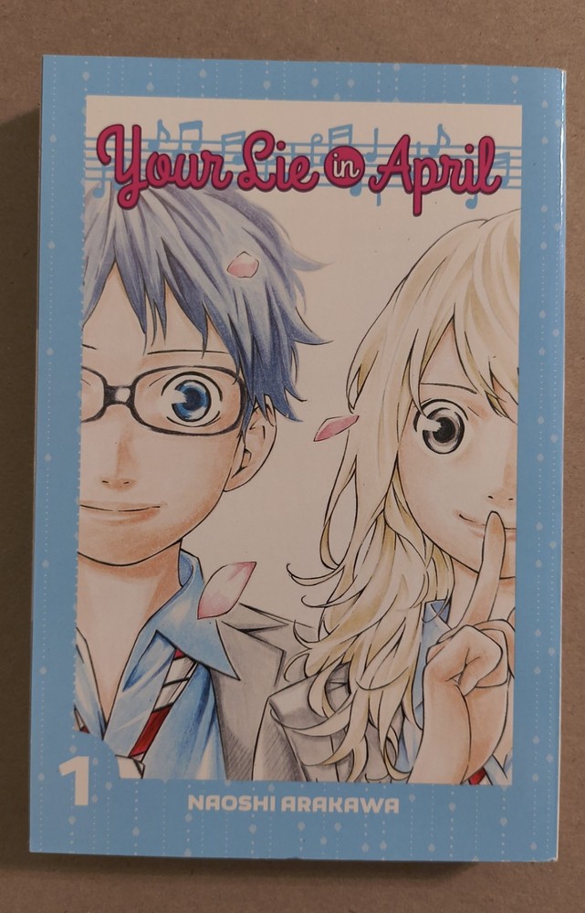 YOUR LIE IN APRIL, VOL. 1 By Naoshi Arakawa