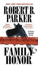 Family Honor (Sunny Randall) – Paperback By Parker, Robert B. – GOOD