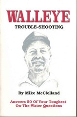 WALLEYE TROUBLE SHOOTING By Mike Mcclelland *Excellent Condition*