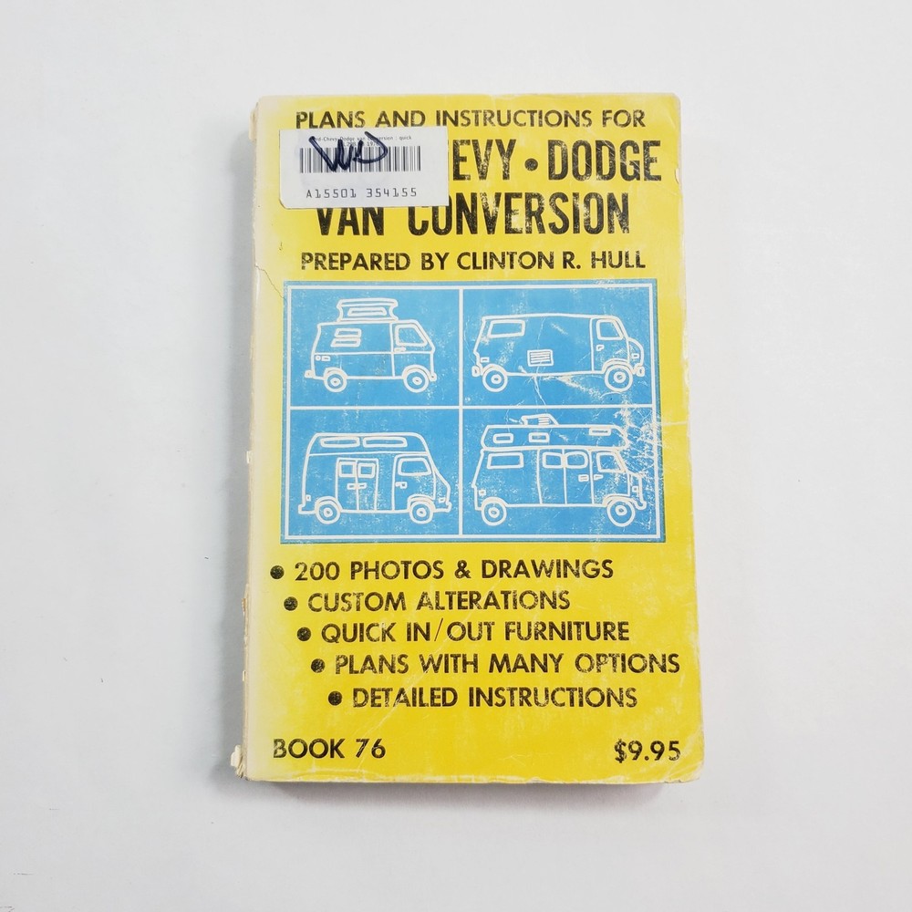 Ford-Chevy-Dodge Van Conversion by Clinton R. Hull 1976 Paperback