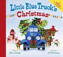 Little Blue Truck’s Christmas: A Christmas – Schertle, 9780544320413, board book