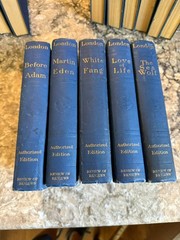 Jack London White Fang, The Sea Wolf, Love of Life, Martin Eden, and Before Adam