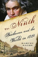 The Ninth: Beethoven and the World in 1824 – Hardcover – VERY GOOD