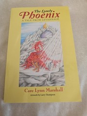 SIGNED The Lonely Phoenix by Care Lynn Marshall First Edition Paperback