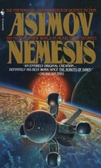 Nemesis – Mass Market Paperback By Isaac Asimov – GOOD