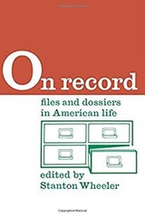 On Record : Files and Dossiers in American Life Hardcover