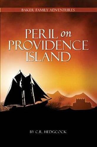 Peril on Providence Island (Baker Family Adventures) – Paperback – GOOD