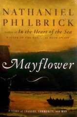MAYFLOWER by Nathaniel Philbrick (2006, Hardcover, DJ, 1st Ed.)