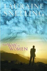 The Way of Women – Paperback By Snelling, Lauraine – GOOD