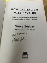 SIGNED Steve Forbes How Capitalism Will Save Us Why Free People and Free Markets