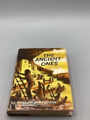 “The Ancient Ones” Gordon C. Baldwin First Edition 1963 HC DJ