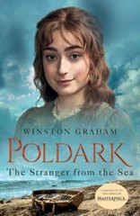 The Stranger from the Sea: A Novel of Cornwall, 1810-1811 by Graham, Winston