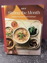 Sitting the Month: Postpartum Recipes for Rest & Recovery (softcover)