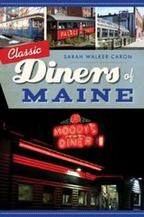Classic Diners of Maine, Maine, American Palate, Paperback