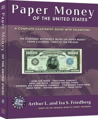 Paper Money of the United States: A Complete Illustrated Guide With Valuation…