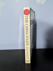 The China Study By T. Colin Campbell And Thomas M. Campbell First Edition