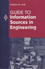 Guide to Information Sources in Engineering Hardcover Charles Lor