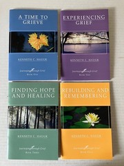 Journeying through Grief 4-Book Set Kenneth C. Haugk 2004 Stephen Ministries