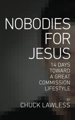 Nobodies for Jesus: 14 Days Toward a Great Commission Lifestyle