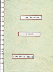The Wasties : A Novel by Frederick Reuss (2002, Hardcover) B-6