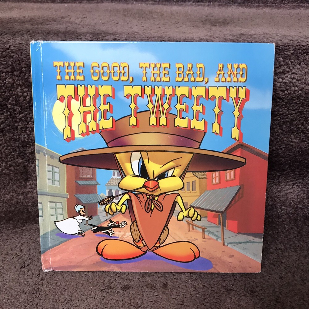 The Good The Bad And The Tweety Bird Kids Book Looney Tunes VTG 1996 Sylvester