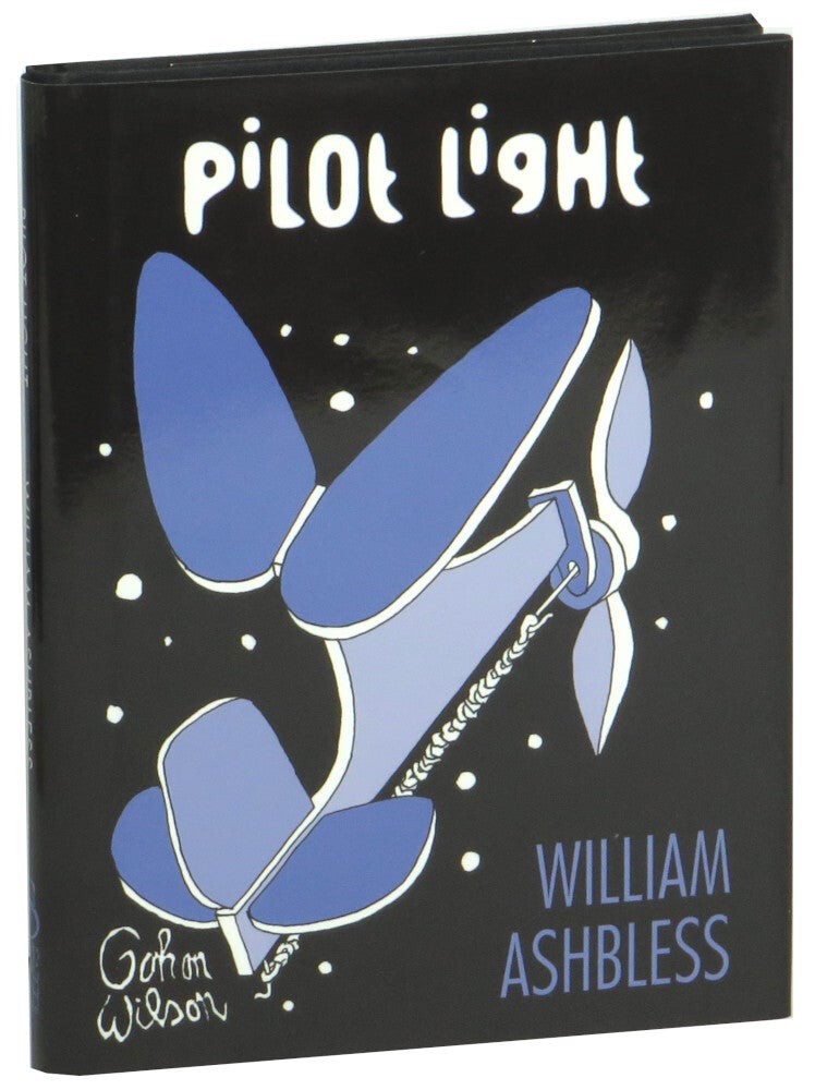 Tim Powers William Ashbless, James P Blaylock / Pilot Light 1st Edition 2008