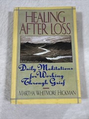 Vintage 90s Healing After Loss, Martha Whitmore Hickman, Paperback, 1994