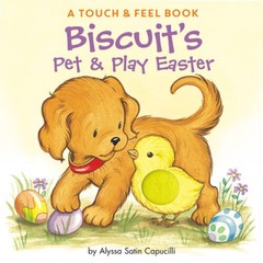 Biscuit’s Pet & Play Easter: A Touch & Feel Book – Board book – VERY GOOD