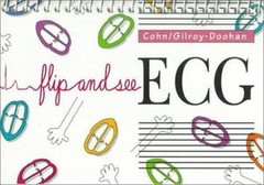 Flip and See Ecg by Rn Cohn Elizabeth Gross