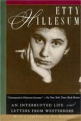 Etty Hillesum: An Interrupted Life the Diaries, 1941-1943 and Letters from West