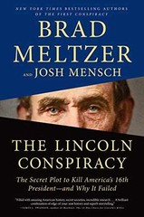 The Lincoln Conspiracy: The – Hardcover, by Meltzer Brad; Mensch – Very Good u