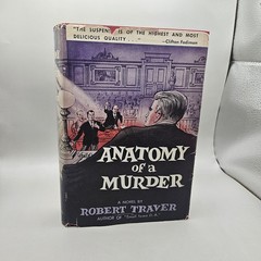 BOMC “Anatomy of a Murder” Robert Traver – 1958 HC w/DJ – St. Martin’s Press