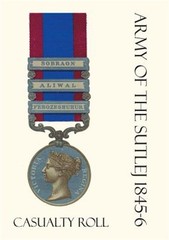 Army of the Sutlej 1845-6 Casualty Roll, Paperback by India Office Records, B…