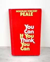 You Can If You Think You Can – Norman Vincent Peale 1974 Hardcover – UNREAD