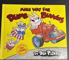 Dumb Bunnies 2007 Book “Make Way for Dumb Bunnies” 1st Edition Dav Pilkey USA