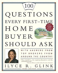 !00 Questions Every First-Time Home Buyer Should Ask ~ Ilyce R. Glink – NEW Book