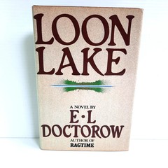 Loon Lake E.L. Doctorow 1980 First Trade Edition Novel Random House