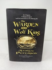 The Warden and the Wolf King: Wingfeather Saga Bk 4 – 1st Ed/1st Print HC w/ DJ