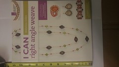 I Can Right Angle Weave: From Basic Stitch to Advanced Techniques, a Compreh…