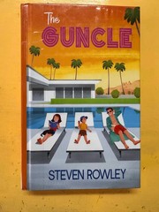 Guncle by Steven Rowley (2021, Library Binding)