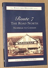 Route 7, The Road North:: Norwalk to Canaan (Postcard History Series)