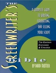 The Screenwriter’s Bible, 7th Edition: A Complete Guide to Writing, Forma – GOOD