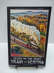 Death on the Night Train to Verona: A 1920s Mystery by Brown, Benedict