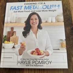 Cooking For A Fast Metabolism Haylie Pomroy