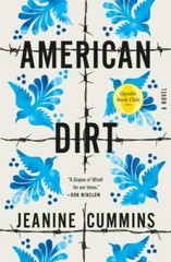 American Dirt: A Novel – Hardcover By Cummins, Jeanine – GOOD
